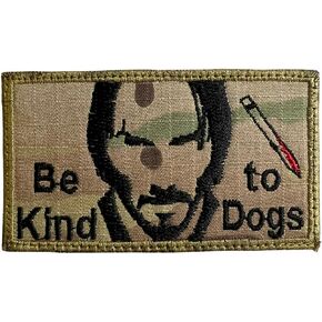 رقعة مطبوعة بعبارة «Be Kind to Dogs» بعبارة «Be Kind to Dogs» بعبارة «Be Kind to Dogs» بعبارة «Be Kind to Dogs» بنمط عسكري تكتيكي مضحك، مجموعة رقع معنوية عسكرية تكتيكية مضحكة مزودة بخطاف وحلقة in Kuwait