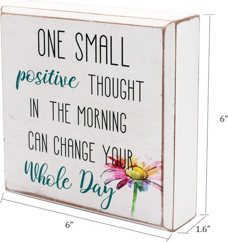 Wartter 6 Inch Decorative Wooden Box Sign - One Small Positive Thought In The Morning Can Change Your Whole Day in Saudi Arabia