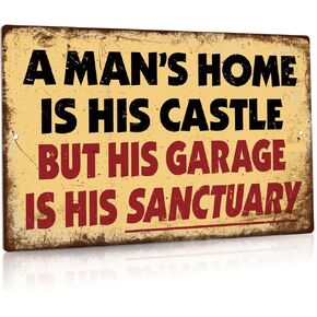 Putuo Decor Metal Tin Sign Garage Man Cave Wall Decor A Man'S Home Is His Castle But His Garage Is His Sanctuary 12" x 8"