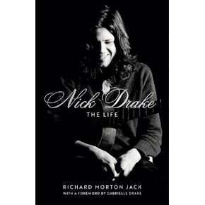 Nick Drake: The Authorised Biography