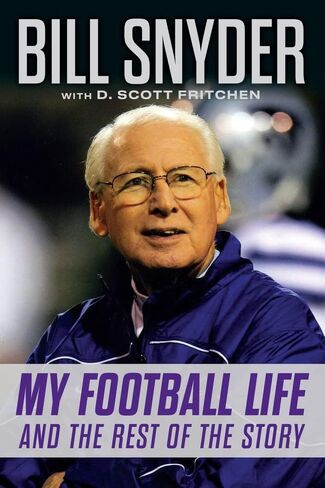 Bill Snyder: My Football Life and the Rest of the Story in Saudi Arabia
