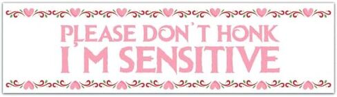 Please Don't Honk, I'm SENSITIVE Bumper Sticker | Funny Bumper Stickers | Bumper Stickers | Car Decals | Vinyl Decals [00050] in Saudi Arabia