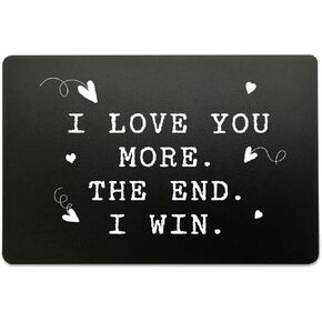 Anniversary Wallet Insert for Men, Wallet Card Gift, I Love You More The End I Win, Engraved Keepsake for Him, Gift for Boyfriend, Girlfriend, Valentines Day, Anniversary Present (Black)
