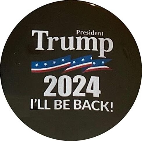 President Trump 2024 pins - I'll be back Collection of 8 buttons - 2.25 inches in Saudi Arabia