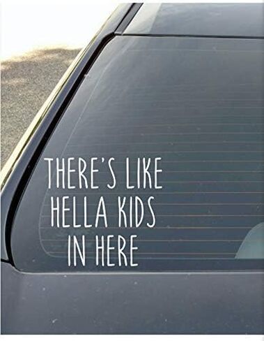 ملصق لاصق من الفينيل مقاس 6 بوصات يوجد مثل Hella Kids in Here، أبيض، لنوافذ السيارات، ملصق الأم، عيد الأم in Saudi Arabia