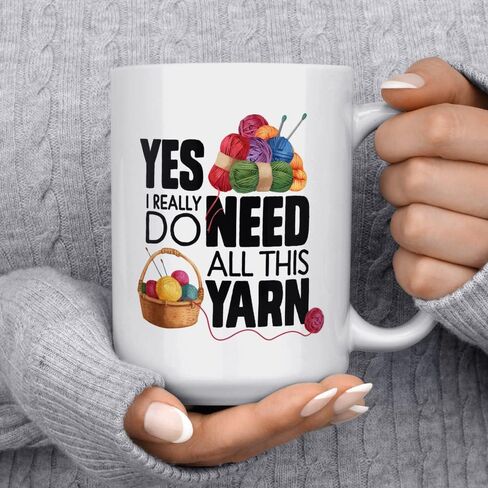 Knitting Crochet Lover Coffee Mug, Yarn Collector Gifts, Yes I Really Do Need All This Yarn Tea Cup (11oz) in Kuwait