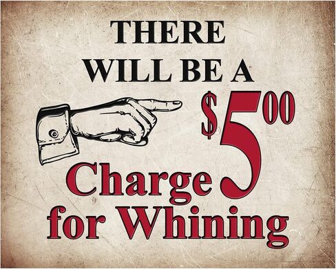 $5 Charge For Whining - Funny Vintage Wall Art, Rustic Retro Sign Replica Wall Art Decor, Fun Wall Art Print Ideal For Home Decor, Office Decor, Bedroom Decor, or Living Room Decor Unframed - 8x10 in Saudi Arabia