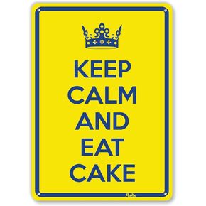 لافتة ألومنيوم "Keep Calm And Eat Cake" مقاس 7 × 10 بوصة