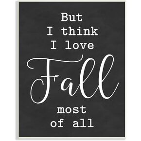 Stupell Industries Love Fall Most Of All Seasonal Autumn Phrase, Design by Lettered and Lined in Saudi Arabia