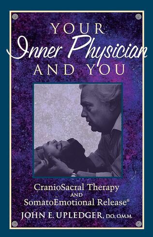 Your Inner Physician and You: Craniosacral Therapy and Somatoemotional Release in Kuwait