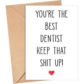 You're The Best Dentist Keep That Shit Up - Dentist Birthday Card - Funny Card For Dentist - Thank You For Being My Dentist - Card Gifts For Dentist - Birthday Gifts For Dentist in Saudi Arabia