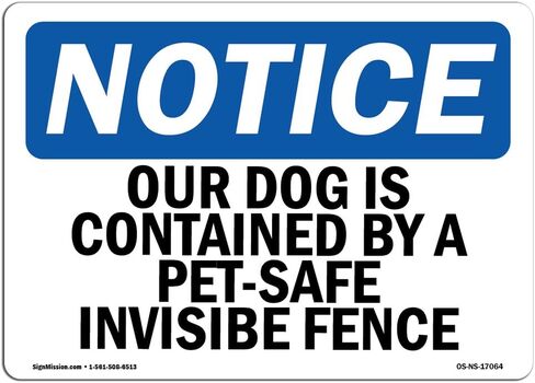 لافتة إشعار إدارة السلامة والصحة المهنية - كلبنا موجود في سياج غير مرئي آمن للحيوانات الأليفة | علامة بلاستيكية صلبة | حماية عملك، موقع العمل، المستودع | صنع في الولايات المتحدة الأمريكية in Kuwait