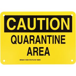 Brady 126049 Chemical and Hazard Sign, Legend "Quarantine Area", 7" Height, 10" Width, Black on Yellow in Saudi Arabia