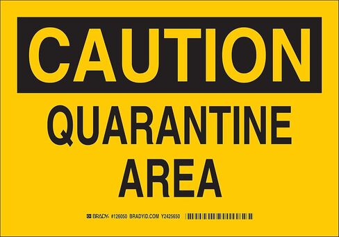 Brady 126049 Chemical and Hazard Sign, Legend "Quarantine Area", 7" Height, 10" Width, Black on Yellow in Saudi Arabia