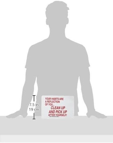 Brady 128335 Maintenance Sign, Legend "Your Habits are A Reflection of You…Clean Up and Pick Up After Yourself!", 7" Height, 10" Width, Red on White in Saudi Arabia