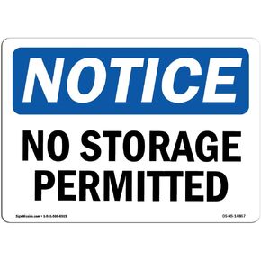 علامة إشعار إدارة السلامة والصحة المهنية - غير مسموح بالتخزين | ملصق ملصق من الفينيل | قم بحماية عملك وموقع البناء والمستودعات ومنطقة المتجر | صنع في الولايات المتحدة الأمريكية in Kuwait