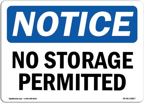 علامة إشعار إدارة السلامة والصحة المهنية - غير مسموح بالتخزين | ملصق ملصق من الفينيل | قم بحماية عملك وموقع البناء والمستودعات ومنطقة المتجر | صنع في الولايات المتحدة الأمريكية in Kuwait