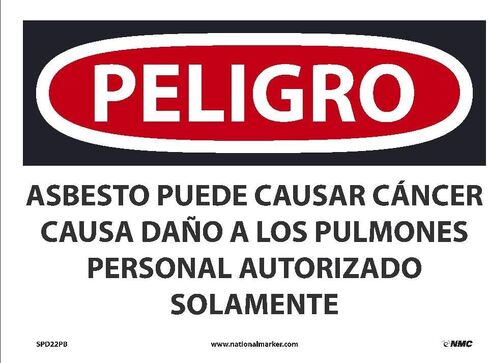 NMC National Marker Corp. SPD22PB Peligro Asbestos May Cause Cancer Causes Damage to Lungs Authorized Personnel Only Sign, 10 Inch X 14 Inch, PS Vinyl in Saudi Arabia