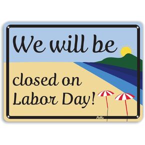 لافتات ورسومات PetKa PKLD-0052-NA_14x10"We Will Be Closed On Labour Day" لافتة ألومنيوم، 14 بوصة × 10 بوصة، بيضاء على نمط نجمة زرقاء in Kuwait