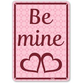 لافتات ورسومات PetKa PKVD-0050-NA_10x14 لافتة ألومنيوم "Be Mine"، 25.4 سم × 35.56 سم، بيضاء على شيفرون كستنائي in Saudi Arabia