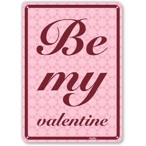 لافتات ورسومات PetKa PKVD-0046-NA_10x14 لافتة ألومنيوم "Be My Valentine"، 25.4 سم × 35.56 سم، بيضاء على شيفرون كستنائي in Saudi Arabia