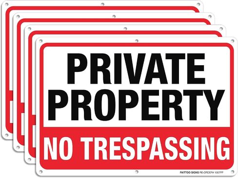 Private Property No Trespassing Metal Sign (4 Pack), 10 x 7 Inches Rust Free .040 Aluminum Sign – Reflective – Weatherproof - Easy to Mount - Indoor/Outdoor Use in Saudi Arabia