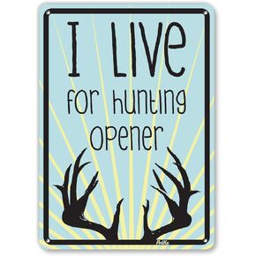 لافتات ورسومات PetKa PKHU-0049-NA_10x14"I Live for Hunting Opener" لافتة ألومنيوم، 25.4 سم × 35.56 سم، أخضر على متدرج أحمر وأصفر in Kuwait