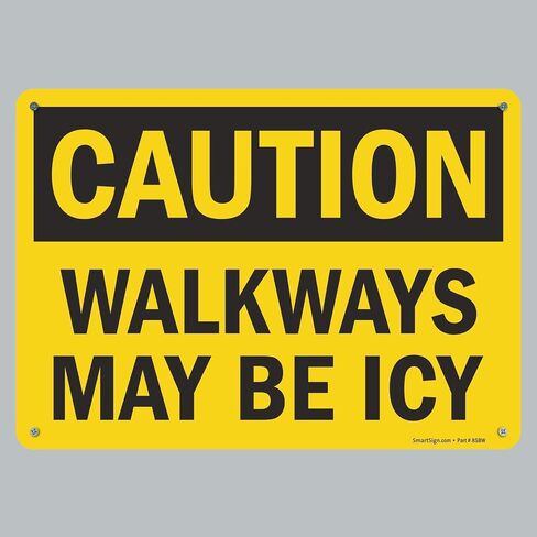 SmartSign - S-9850-AL-14 "Caution - Walkways May Be Icy" Sign | 10" x 14" Aluminum in Saudi Arabia