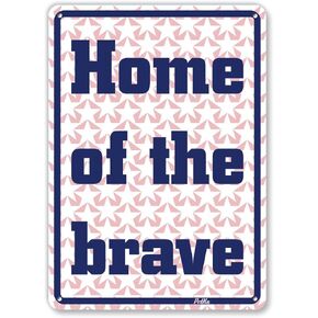 لافتات ورسومات PetKa PK4J-0097-NA_10x14"Home of The Brave" لافتة ألومنيوم، 10 بوصة × 14 بوصة، أزرق على أبيض in Kuwait