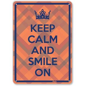 لافتة ألومنيوم "Keep Calm And Smile On" مقاس 10 × 14 بوصة