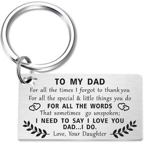 Fathers Day Dad Keychain - Best Dad Gifts - To My Dad for All the Times that I Forget to Thank You