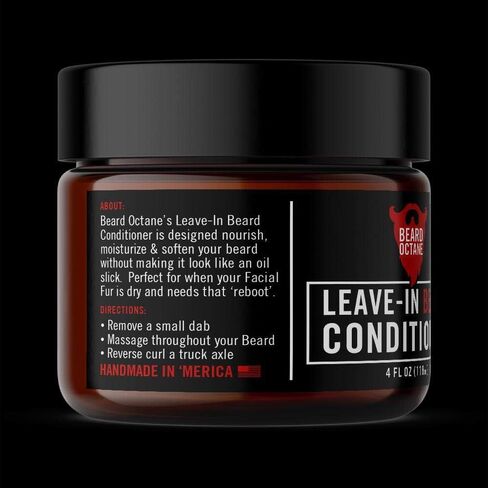Beard Octane - Neutral Leave In Beard Conditioner - 4 oz. - Soften and Moisturize - Overnight - High Quality Ingredients - Handcrafted in the USA in Saudi Arabia