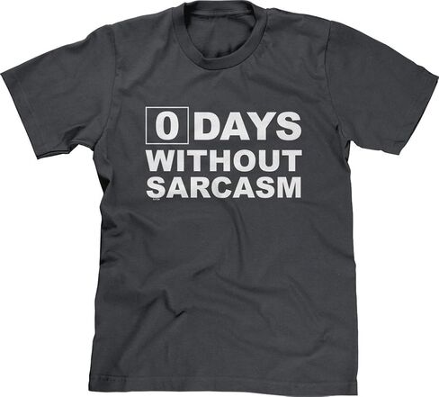 Blittzen Mens T-Shirt Zero Days Without Sarcasm in Saudi Arabia