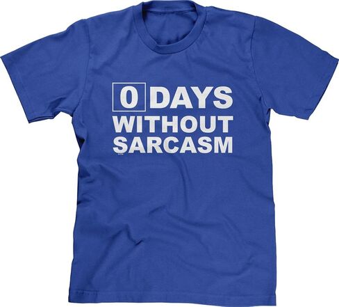 Blittzen Mens T-Shirt Zero Days Without Sarcasm in Saudi Arabia