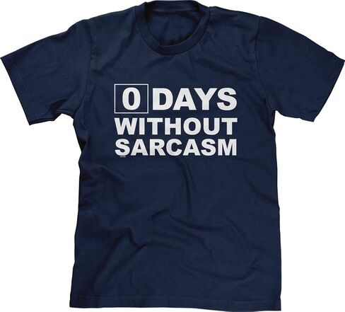 Blittzen Mens T-Shirt Zero Days Without Sarcasm in Saudi Arabia