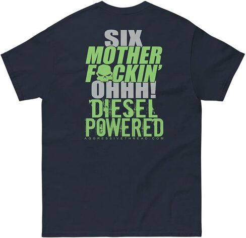 Aggressive Thread 6.0 Powerstroke Six MF'N OHH! Power Stroke T-Shirt in Kuwait