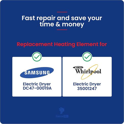 ForeverPRO DC47-00019A Heating Element for Samsung Electric Dryer or Whirlpool 35001247 in Saudi Arabia