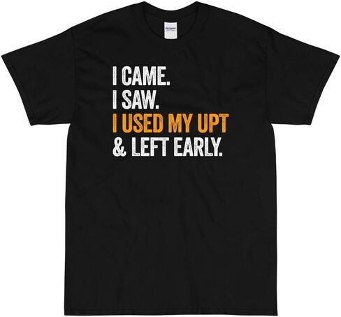 SWAGAZON I Came I Saw I Used My UPT & Left Early Short Sleeve T-Shirt in Saudi Arabia