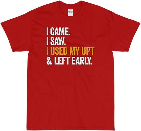 SWAGAZON I Came I Saw I Used My UPT & Left Early Short Sleeve T-Shirt in Kuwait