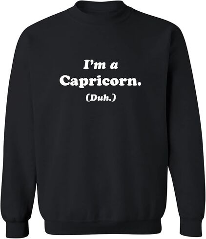 zerogravitee I'm a Capricorn. (Duh.) Crewneck Sweatshirt in Saudi Arabia