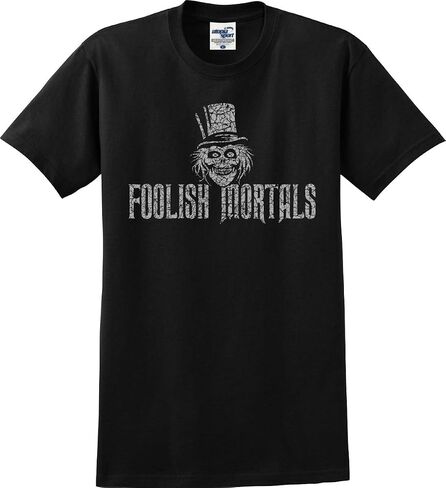Foolish Mortals Haunted Mansion Unisex T-Shirt (S-5X) in Saudi Arabia