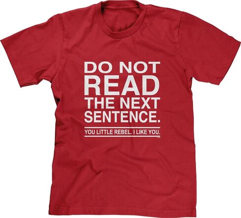 Blittzen Mens T-Shirt Do Not Read The Next Sentence You Rebel in Saudi Arabia