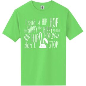 zerogravitee I Said A Hip Hop to The Hippy Short Sleeve Bright Neon Tee - 6 Colors in Saudi Arabia