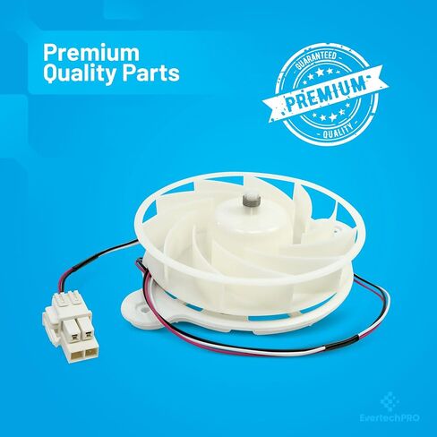 EvertechPRO DA31-00287B Evaporator Fan Motor Assembly Replacement for Samsung Refrigerator DA31-00334C DA96-00968A in Saudi Arabia