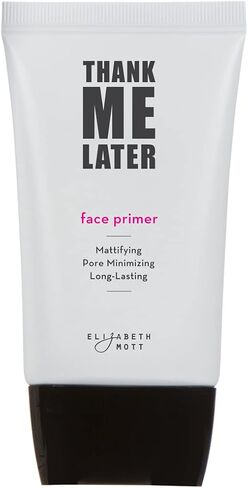 Elizabeth Mott Thank Me Later Face Primer - Mattifying Makeup Base Primer for Shine and Oil Control - Pore Minimizer and Hides Wrinkles and Fine Lines, 30g in Saudi Arabia