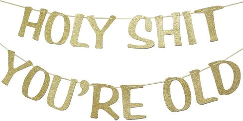 Holy Shit You're Old Banner Black Glitter for 30th 40th 50h 60th 70th 80th 90th Funny Birthday Banner Sign Bunting Party Decor Photo Booth Props (Black) in Kuwait