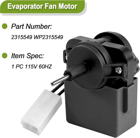 WP2315549 2315549 Evaporator Fan Motor Compatible with Whirl-Pool Ken-More Refrigerator Replaces WP2315549 2220569 1193008 AP6007250 PS11740362 EAP11740362 ESF-U2A in Saudi Arabia