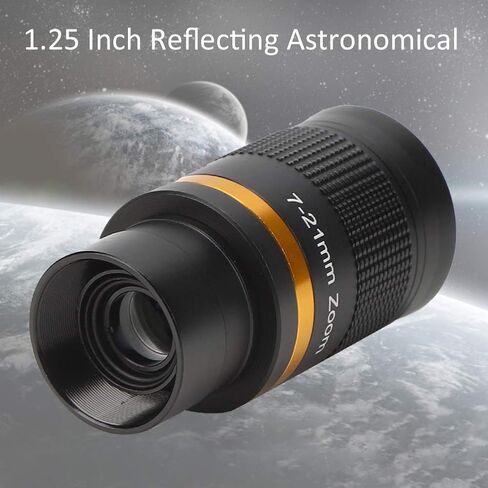 Zoom Eyepiece for Telescopes 1.25,Versatile 7-21mm Continuous Zoom Eyepiece for 1.25" Astronomical Telescope Perfect Viewing Moon, Planets, Nebulae, Star Clusters in Saudi Arabia