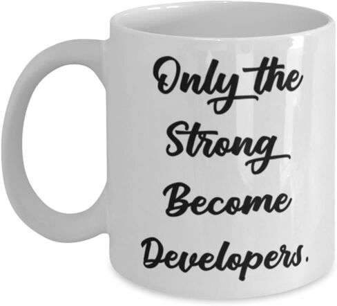 Cool Developer 11oz 15oz Mug, Only the Strong Become Developers, Sarcastic Cup For Friends From Friends, Developer tools, Gift ideas for developers, Presents for developers, Christmas gifts for in Kuwait