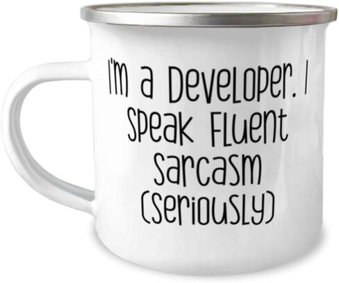 I'm a Developer. I Speak Fluent Sarcasm (Seriously) Developer 12oz Camper Mug, Epic Developer Gifts, For Friends from Coworkers, Appreciation gifts for software developers, Appreciation gifts for web in Saudi Arabia